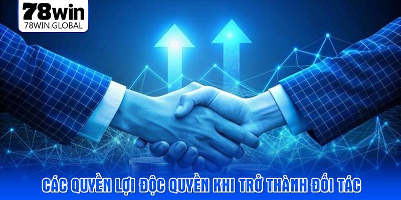 Các quyền lợi độc quyền khi trở thành đối tác 